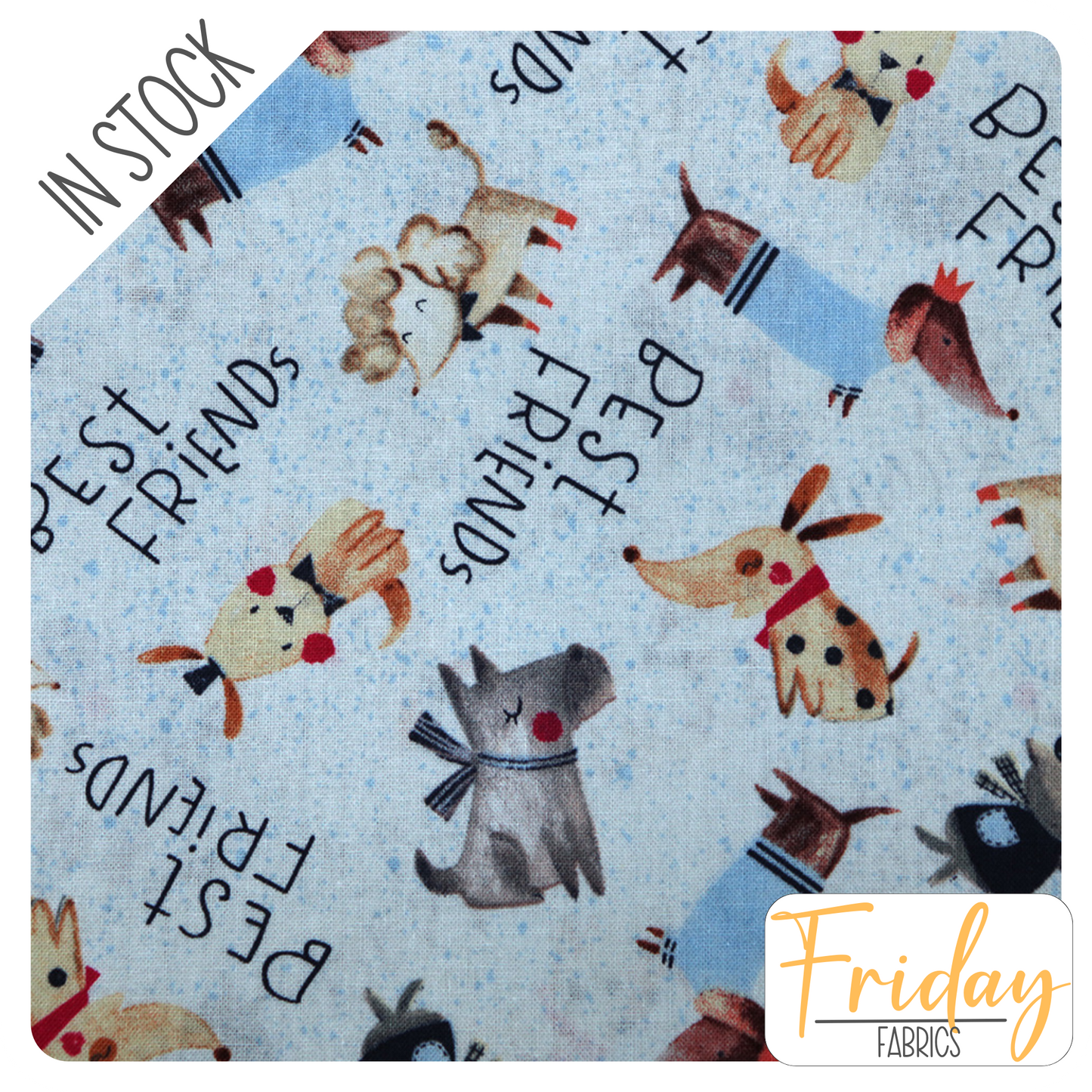 Best Friends (Best Friends) In Stock Fabric